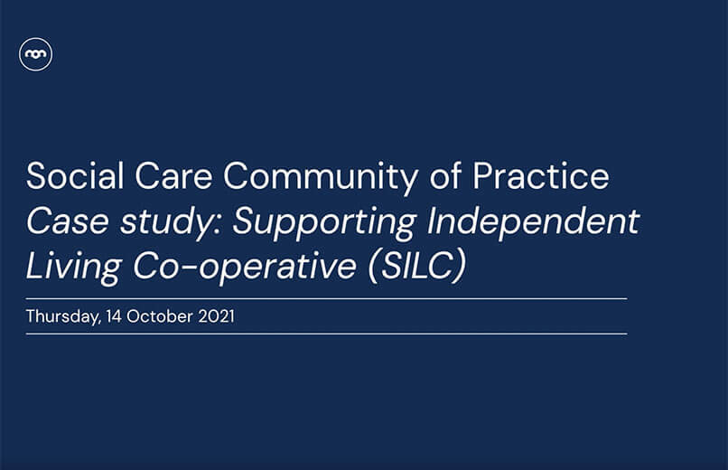 Case study: Supporting Independent Living Co-operative (SILC)